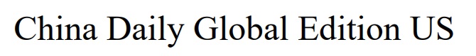 China Daily Global Edition US